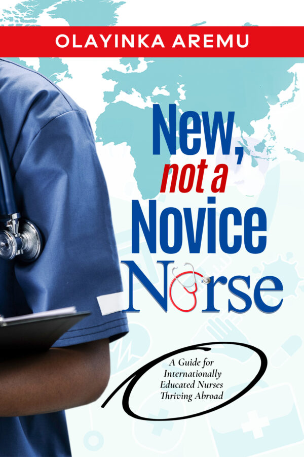 New, Not a Novice Nurse (Physical Copy)