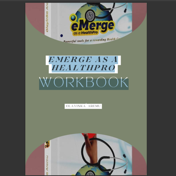 FREE WORKBOOK- EMERGE AS A  HEALTHPRO  WORKBOOK