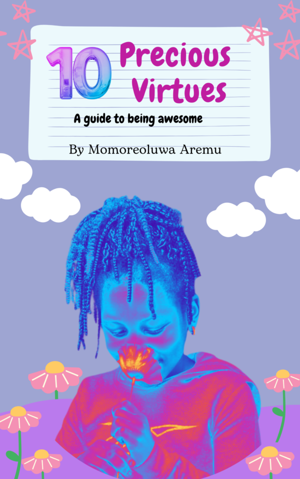 Precious Virtues- Your guide to being Awesome